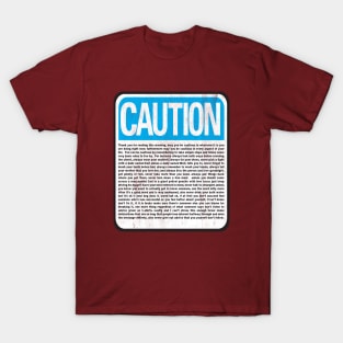 Caution T-Shirt